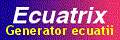 Ecuatrix-generator de ecuatii